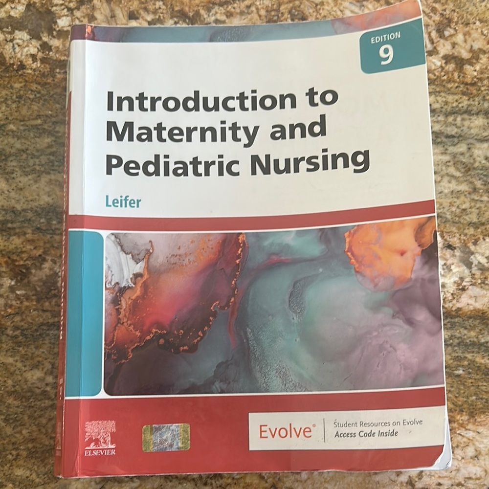 Introduction to Maternity and Pediatric Nursing  9th Edition